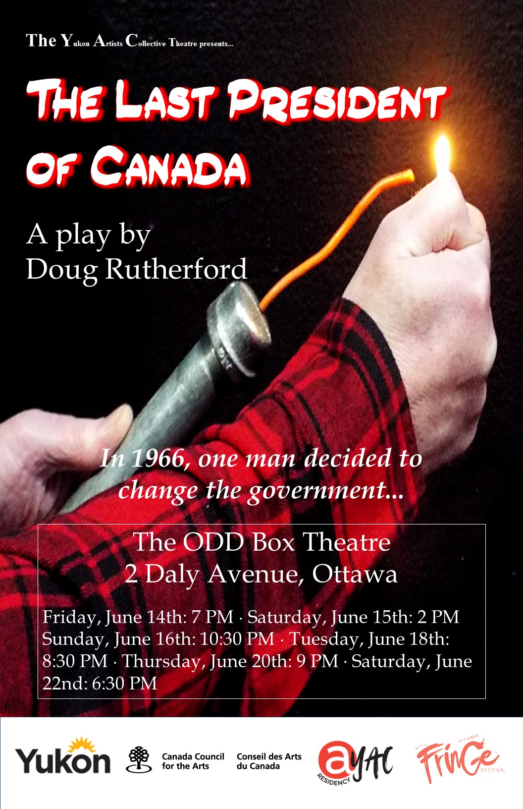 Ottawa Fringe poster, Last President of Canada